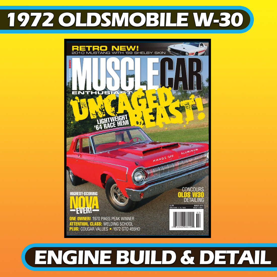 1972 Oldsmobile W-30 Engine Build & Detail - Muscle Car Enthusiast March 2010