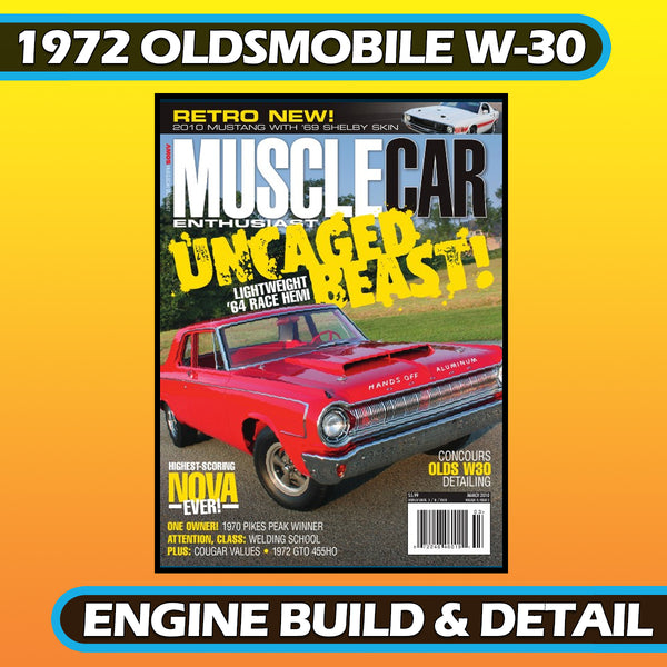 1972 Oldsmobile W-30 Engine Build & Detail - Muscle Car Enthusiast March 2010