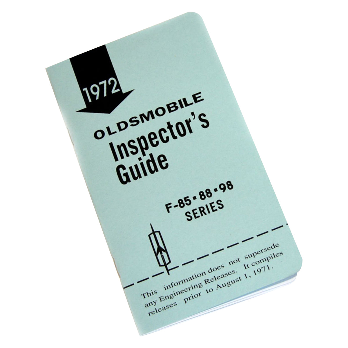 1972 Oldsmobile Inspectors Guide For F-85, 88, 98 Code Book 1pc