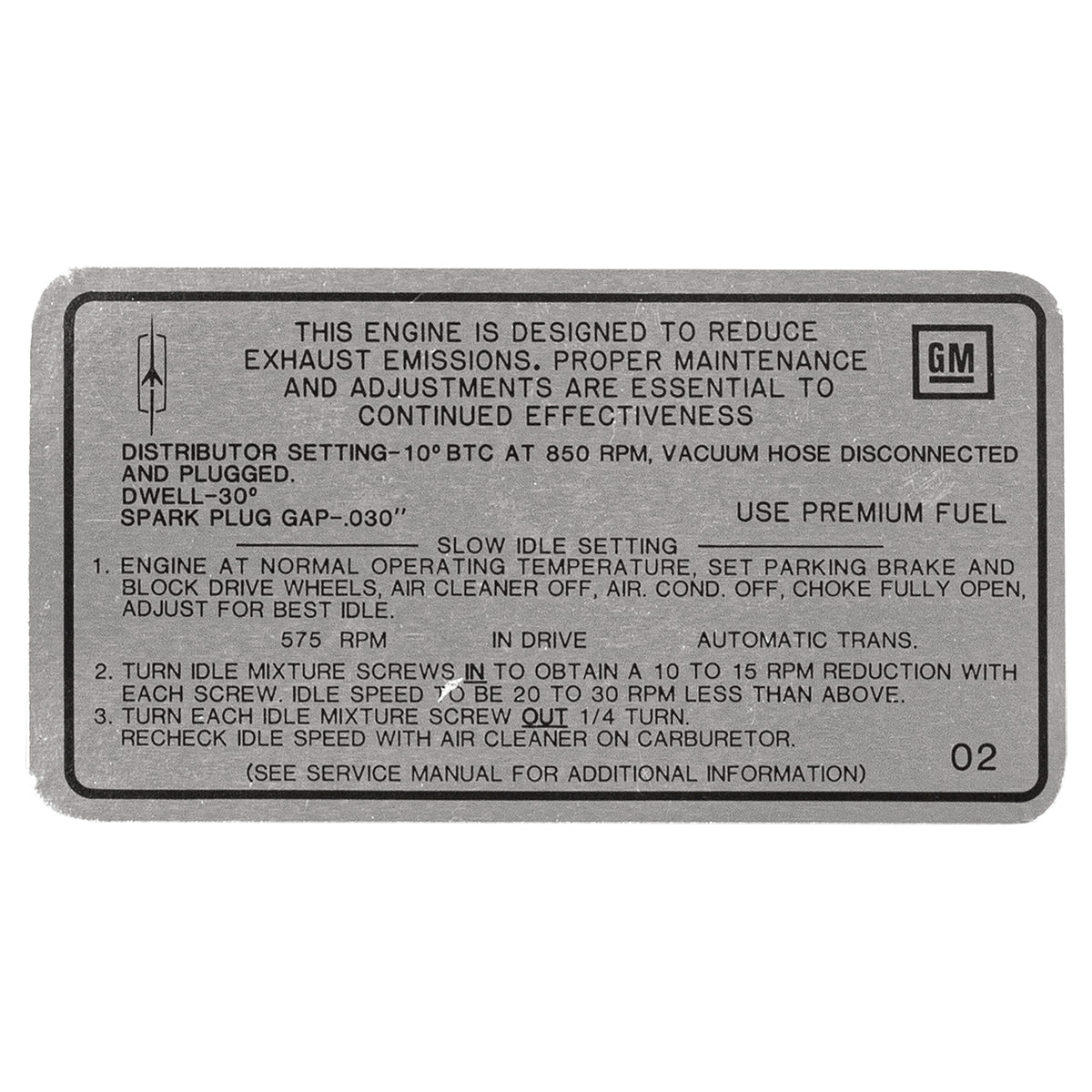 1969 Oldsmobile Cutlass Tune Up Decal W-32 &V/C. 400 CID, 4BBL (OZ) AT