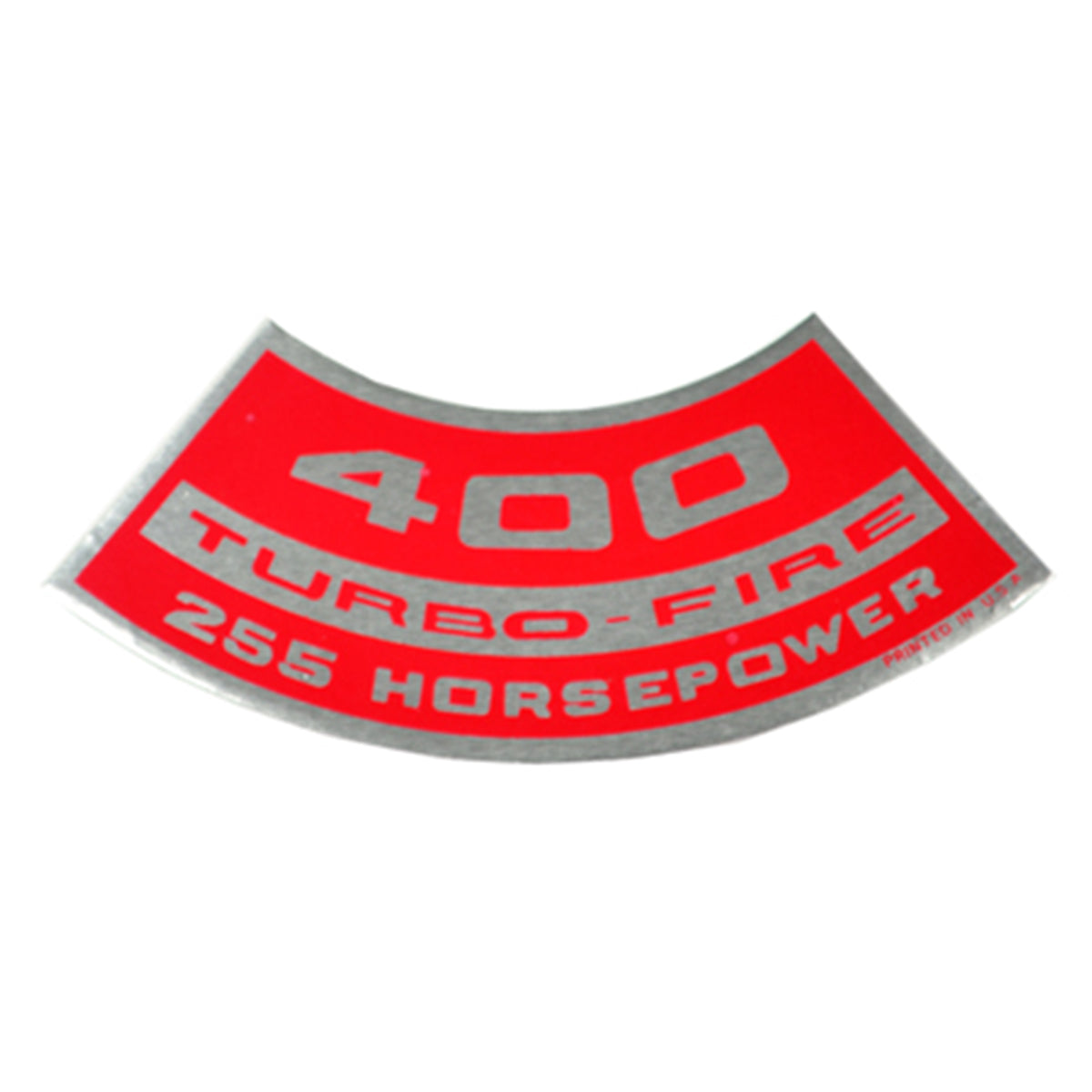 400 TURBO-FIRE 255 HP Small Block Air Cleaner Decal.