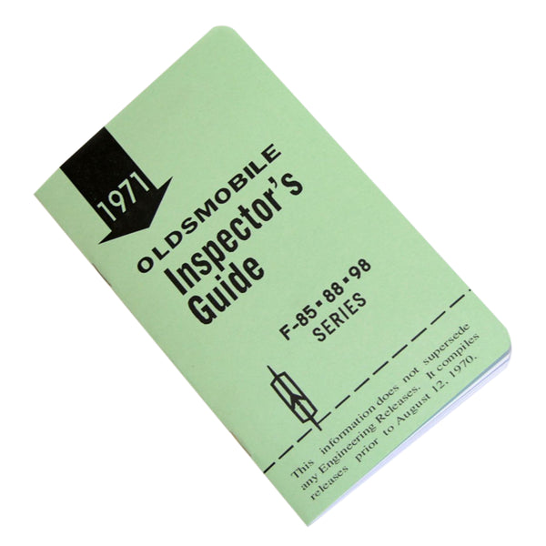 1971 Oldsmobile Inspectors Guide For F-85, 88, 98 Code Book 1pc