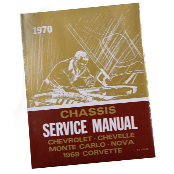 Service Manual - Chevrolet - 1970 Impala/Corvette/Chevelle/Nova/Camaro